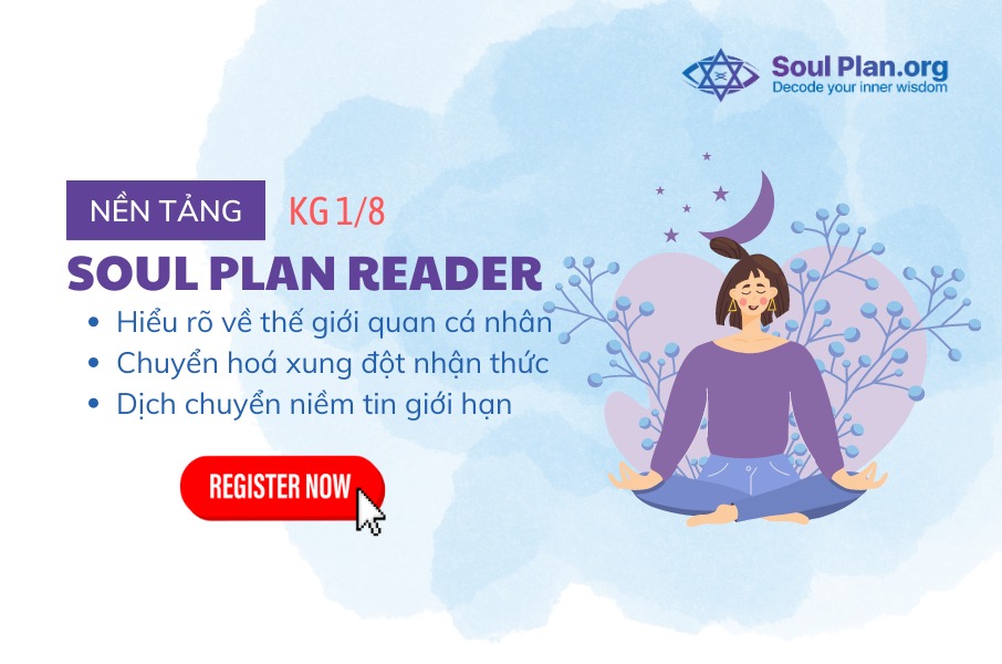 Ưu đãi đặc biệt - khai giảng khóa học soul plan foundation tháng 8